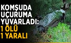 Komşuda uçuruma yuvarlandı: 1 ölü, 1 yaralı