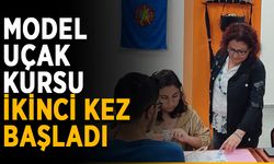 Model uçak kursu ikinci kez başladı