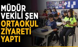 Müdür Vekili Şen ortaokul ziyareti yaptı