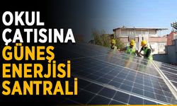 Okul çatısına güneş enerjisi santrali