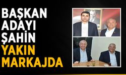 Şahin, siyasi partililerin yakın markajında