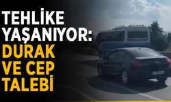 Tehlike yaşanıyor: Durak ve cep talebi