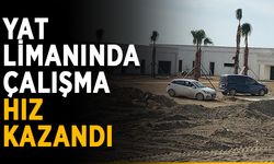 Yat limanında çalışma hız kazandı