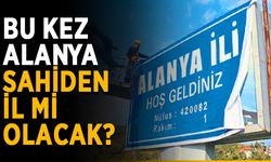 Yine tartışma başladı: 12 ilçe il mi oluyor?