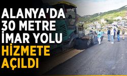 Alanya'da imar yolu hizmete açıldı