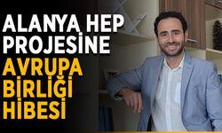 Alanya HEP projesine Avrupa Birliği hibesi