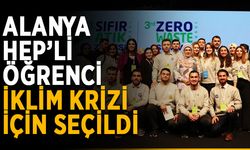 Alanya HEP’li öğrenci iklim krizi için seçildi