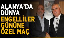 Alanya’da dünya engelliler gününe özel maç