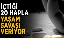 Alanya’da içtiği 20 hapla yaşam savaşı veriyor