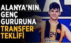 Alanya’nın genç gururuna transfer teklifi