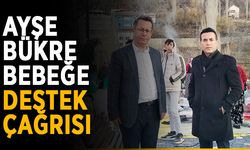 Ayşe Bükre bebeğe destek çağrısı