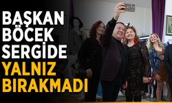 Başkan Böcek sergide yalnız bırakmadı