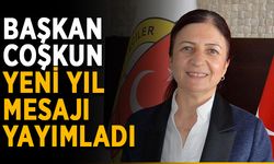Başkan Coşkun yeni yıl mesajı yayımladı