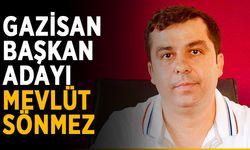 GAZİSAN başkan adayı Mevlüt Sönmez