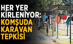 Her yer kirleniyor: Gazipaşa'da karavan tepkisi