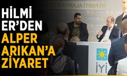 Hilmi Er’den Alper Arıkan’a ziyaret
