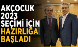 Akçocuk 2023 seçimi için hazırlığa başladı