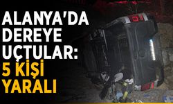 Alanya'da dereye uçtular: 5 kişi yaralı