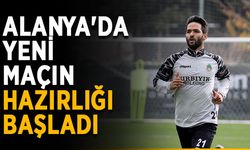 Alanya'da yeni maçın hazırlığı başladı