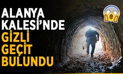 Alanya Kalesi’nde gizli geçit bulundu