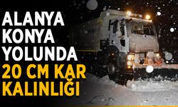 Alanya-Konya yolunda 20 cm kar kalınlığı