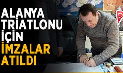 Alanya Triatlonu için imzalar atıldı