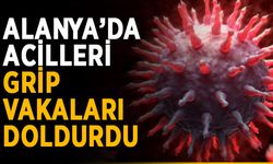 Alanya’da acilleri grip vakaları doldurdu