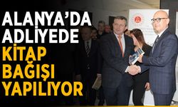 Alanya’da adliyede kitap bağışı yapılıyor