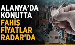 Alanya’da fahiş fiyata radar engeli
