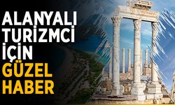 Alanyalı turizmci için güzel haber