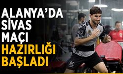 Alanyaspor, Sivasspor maçı hazırlıklarına başladı