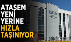 ATASEM yeni yerine hızla taşınıyor