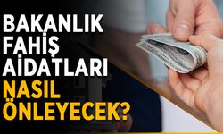 Bakanlık fahiş aidatları nasıl önleyecek?