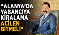 Başkan Çiçek’ten Alanya için acil çağrı