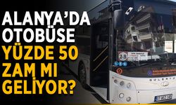 Başkan konuştu: “Otobüs şoförleri Alanya’da bedava çalışıyor”