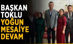 Başkan Toklu yoğun mesaiye devam