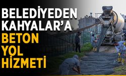 Belediyeden Kahyalar’a beton yol hizmeti