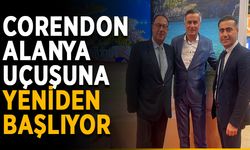 Corendon Alanya uçuşuna yeniden başlıyor