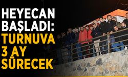 Heyecan başladı: Turnuva 3 ay sürecek