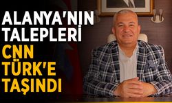 Mehmet Şahin, Alanya'nın taleplerini sıraladı