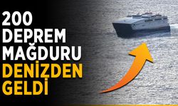 200 deprem mağduru denizden geldi