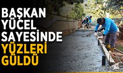 Başkan Yücel sayesinde yüzleri güldü