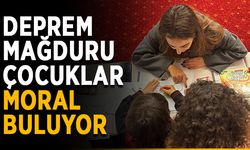 Deprem mağduru çocuklar moral buluyor