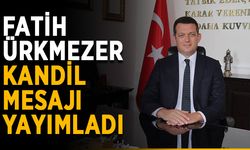 Fatih Ürkmezer, kandil mesajı yayımladı