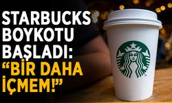 Starbucks boykotu başladı: “Bir daha içmem!”