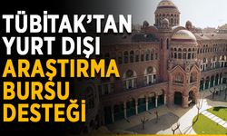 TÜBİTAK’tan yurt dışı araştırma bursu desteği