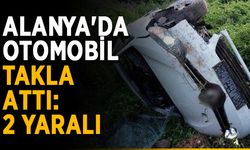 Alanya'da otomobil takla attı: 2 yaralı