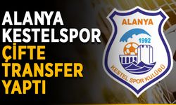 Alanya Kestelspor çifte transfer yaptı