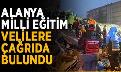 Alanya Milli Eğitim velilere çağrıda bulundu