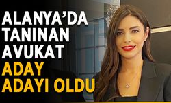 Alanya’da tanınan avukat aday adayı oldu